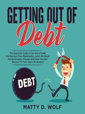 cover image of Getting Out of Debt